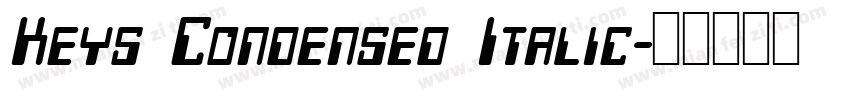 Keys Condensed Italic字体转换